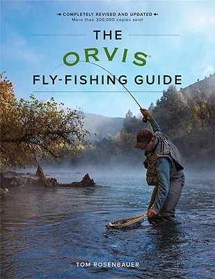 Fishing line durable reach-ORVIS FLY-FISHING GUIDE REVISED EDITION