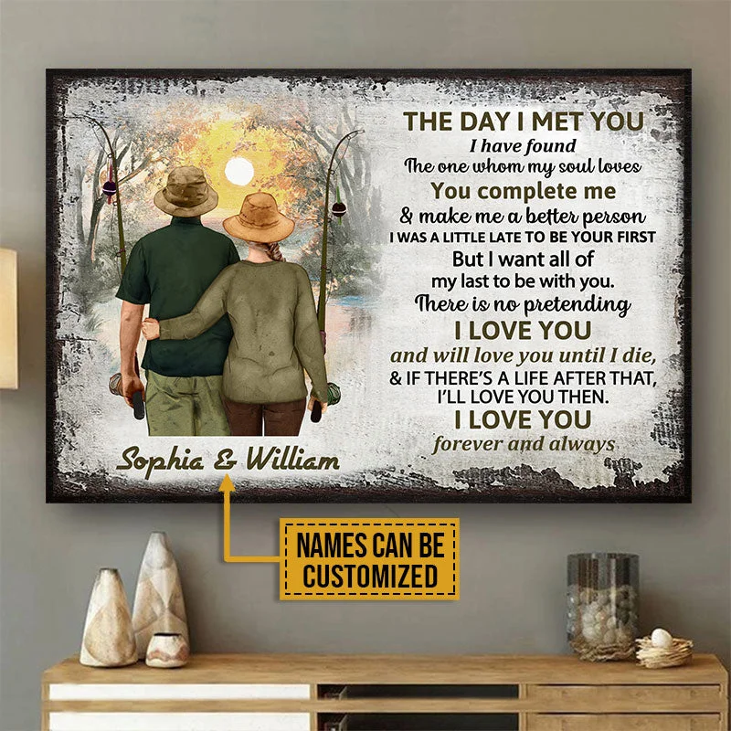 Fishing line cast reach-Personalized Fishing Couple The Day I Met Custom Poster